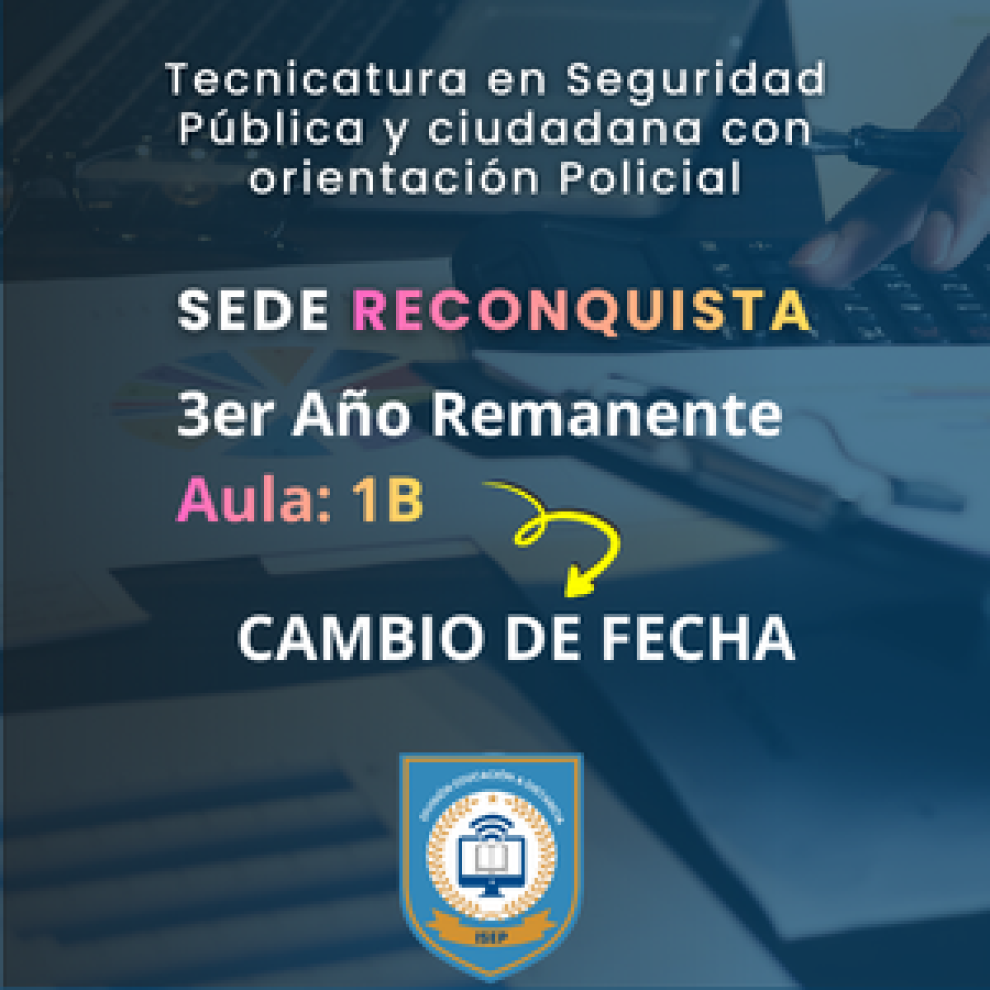 Educación a Distancia - cambio de fecha Sede Reconquista Aula 1 B 
