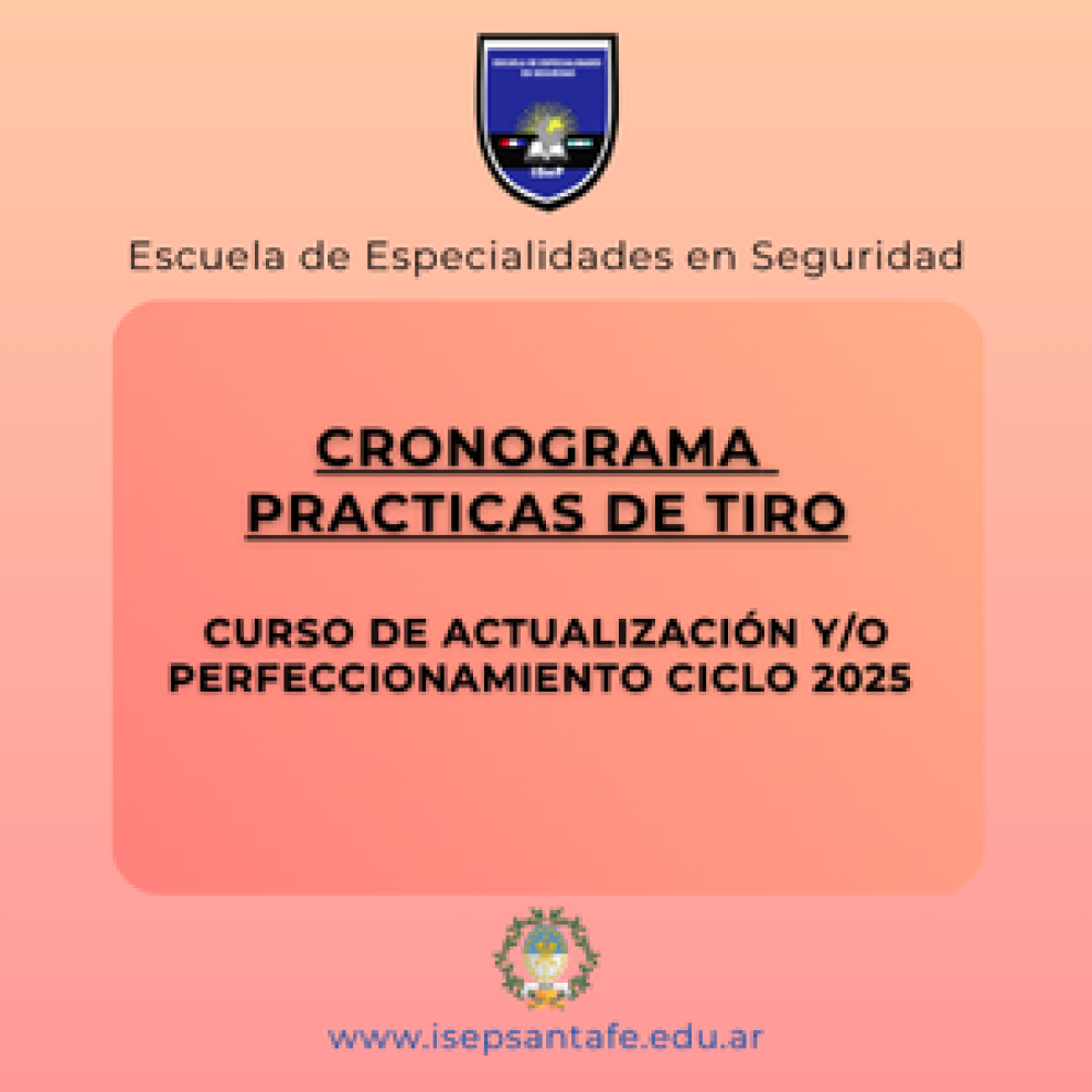 Escuela de Especialidades - Cronograma para la práctica de Tiro