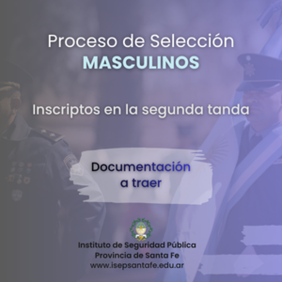 Proceso de Selección Masculinos - Correspondiente a los inscriptos en la segunda tanda.